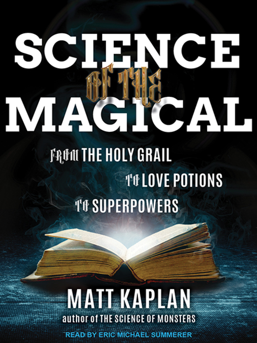 Title details for Science of the Magical by Matt Kaplan - Available